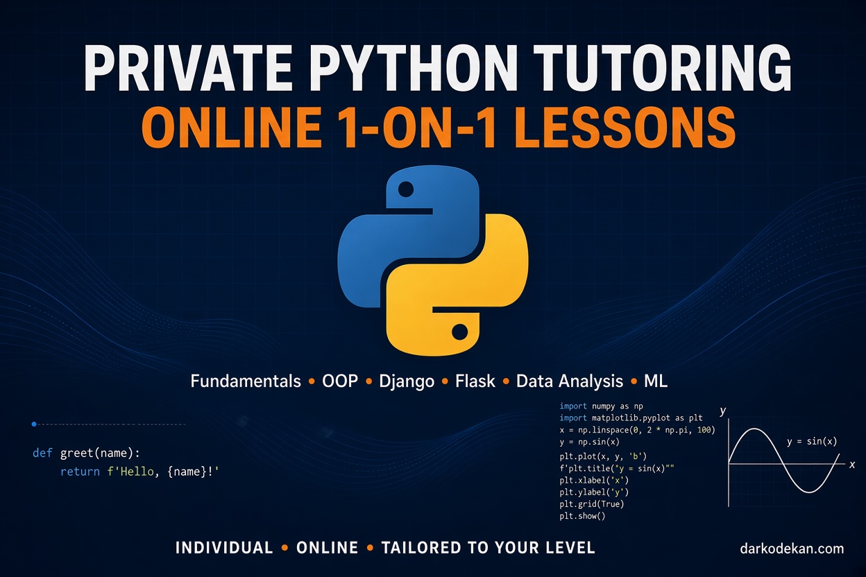 Private online Python tutoring — OOP, Django, Flask, data analysis